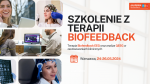 Szkolenie Biofeedback EEG II stopnia - 24-26.05.2024r. - Warszawa